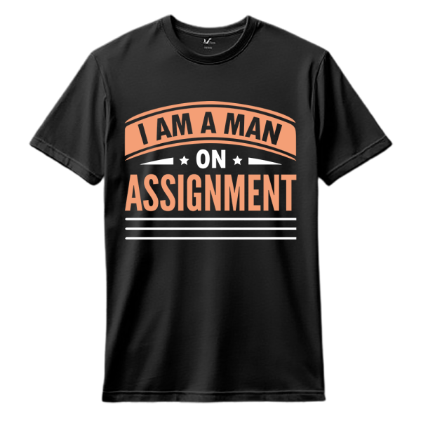 i am a man on assignment